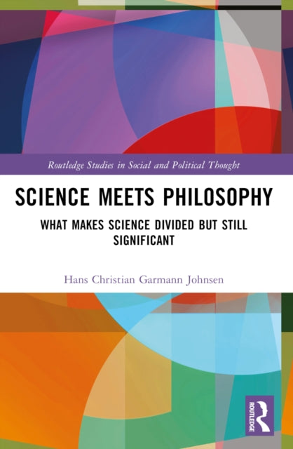 Book cover of: Science Meets Philosophy. By: Hans Chr. Garmann Johnsen