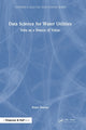 Book cover of: Data Science for Water Utilities. By: Peter Prevos