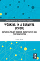 Book cover of: Working in a Survival School. By: Garth Stahl