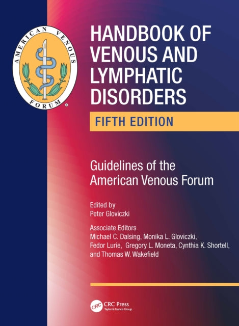 Book cover of: Handbook of Venous and Lymphatic Disorders. By: Peter Gloviczki
