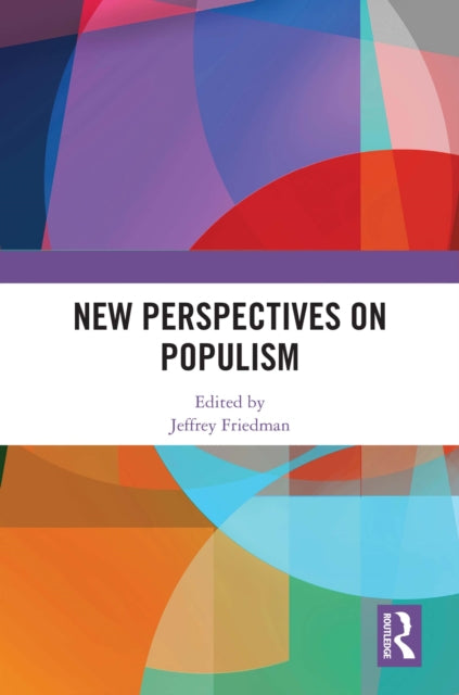 Book cover of: New Perspectives on Populism. By: Jeffrey Friedman
