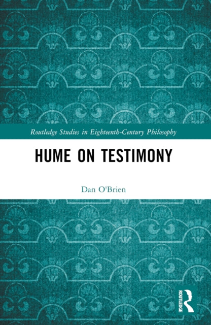Book cover of: Hume on Testimony. By: Dan O'Brien