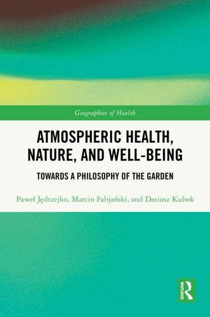 Book cover of: Atmospheric Health, Nature, and Well-being. By: Pawel Jędrzejko