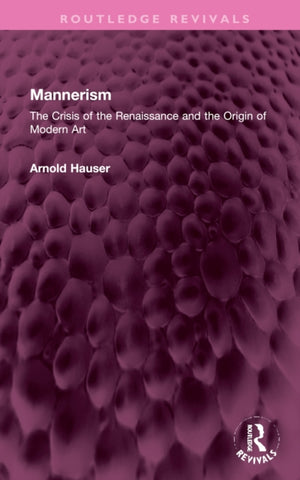 Mannerism (Vol. I and II)