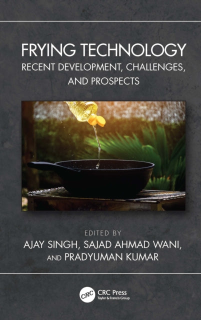 Book cover of: Frying Technology. By: Ajay Singh