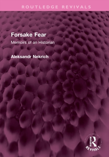 Book cover of: Forsake Fear. By: Aleksandr M. Nekrich