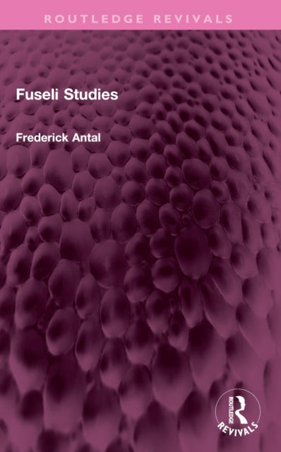 Book cover of: Fuseli Studies. By: Frederick Antal