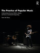 Book cover of: Practice of Popular Music. By: Trevor De Clercq