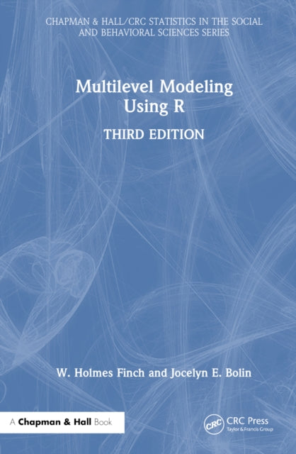 Book cover of: Multilevel Modeling Using R. By: W. Holmes Finch
