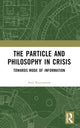 Book cover of: Particle and Philosophy in Crisis