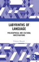 Book cover of: Labyrinths of Language
