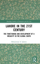 Book cover of: Lahore in the 21st Century. By: Mohammad A. Qadeer
