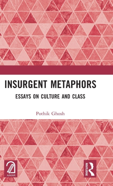 Insurgent Metaphors