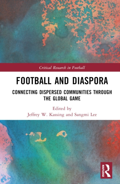 Book cover of: Football and Diaspora