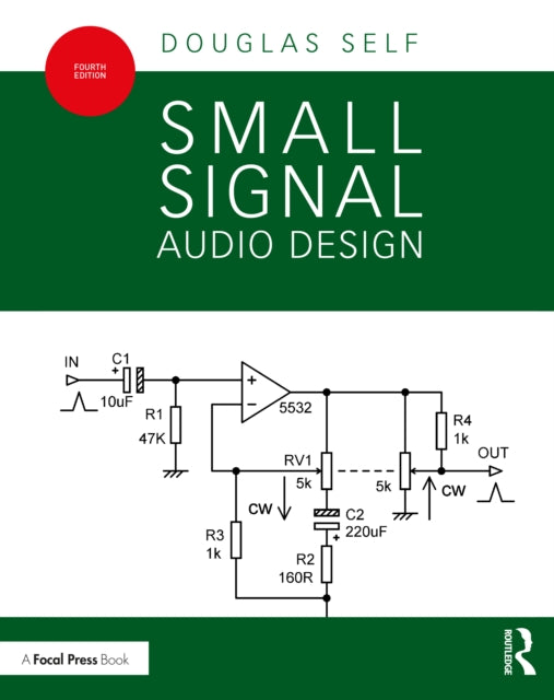 Book cover of: Small Signal Audio Design. By: Douglas Self