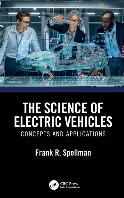 Book cover of: Science of Electric Vehicles. By: Frank R. Spellman
