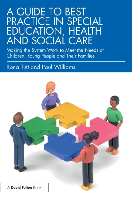 Book cover of: Guide to Best Practice in Special Education, Health and Social Care. By: Rona Tutt