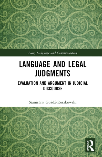 Book cover of: Language and Legal Judgments. By: Stanisław Goźdź-Roszkowski