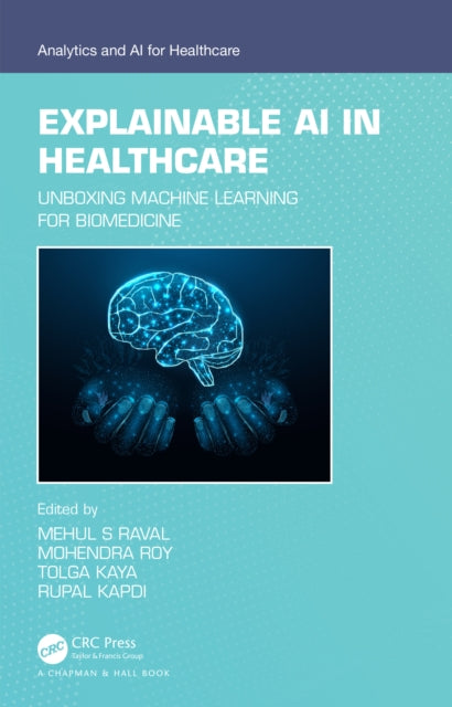 Book cover of: Explainable AI in Healthcare