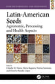 Book cover of: Latin-American Seeds. By: Claudia Monika Haros