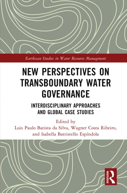 Book cover of: New Perspectives on Transboundary Water Governance. By: Luis Paulo Batista Da Silva