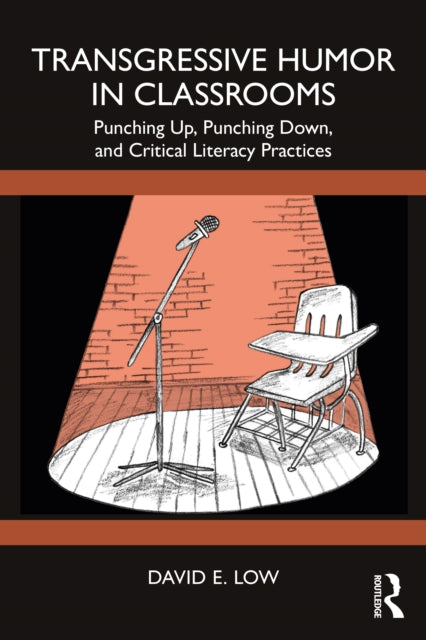 Book cover of: Transgressive Humor in Classrooms. By: David E. Low