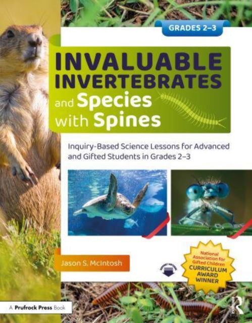 Book cover of: Invaluable Invertebrates and Species with Spines. By: Jason S. McIntosh