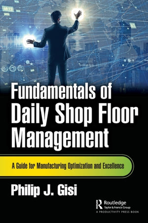 Fundamentals of Daily Shop Floor Management