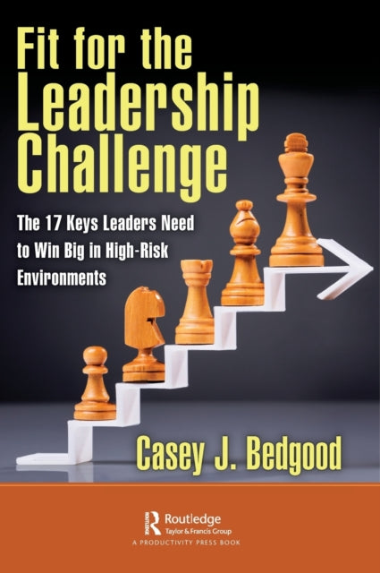 Book cover of: Fit for the Leadership Challenge. By: Casey J. Bedgood