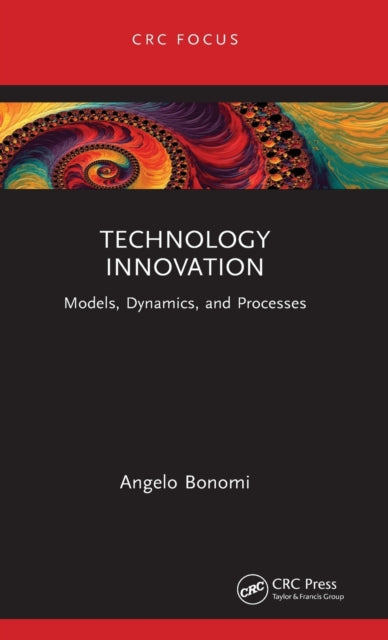 Book cover of: Technology Innovation. By: Angelo Bonomi