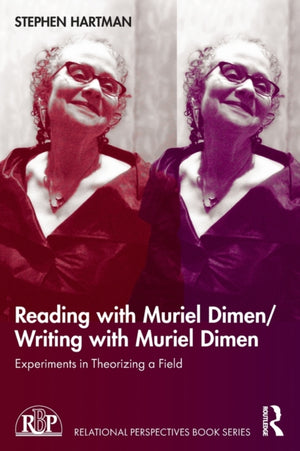 Reading with Muriel Dimen/Writing with Muriel Dimen