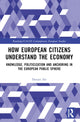 Book cover of: How European Citizens Understand the Economy. By: Dorian Alt