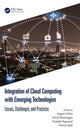 Book cover of: Integration of Cloud Computing with Emerging Technologies. By: Sapna Sinha