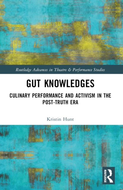 Book cover of: Gut Knowledges. By: Kristin Hunt