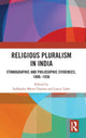 Book cover of: Religious Pluralism in India. By: Subhadra Mitra Channa
