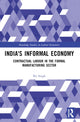 Book cover of: India's Informal Economy. By: Bir Singh