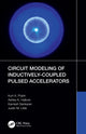 Book cover of: Circuit Modeling of Inductively-Coupled Pulsed Accelerators. By: Kurt Alexander Polzin