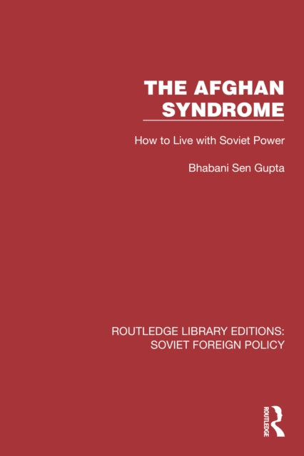 Book cover of: Afghan Syndrome. By: Bhabani Sen Gupta