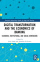 Book cover of: Digital Transformation and the Economics of Banking. By: Piotr asak