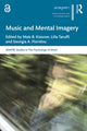Book cover of: Music and Mental Imagery. By: Mats Küssner