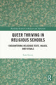 Book cover of: Queer Thriving in Religious Schools. By: Seán Henry