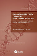 Enhancing Fertility through Functional Medicine