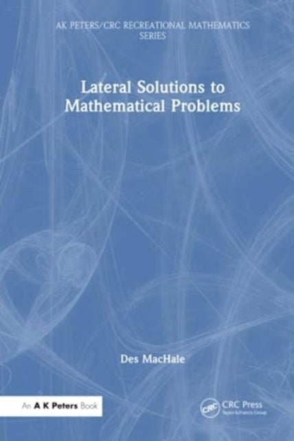 Book cover of: Lateral Solutions to Mathematical Problems. By: Desmond Machale