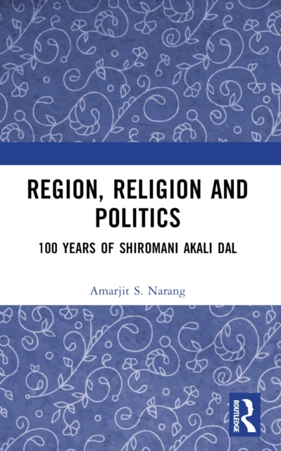 Book cover of: Region, Religion and Politics