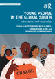 Book cover of: Young People in the Global South. By: Kate Pincock