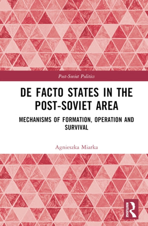 De Facto States in the Post-Soviet Area
