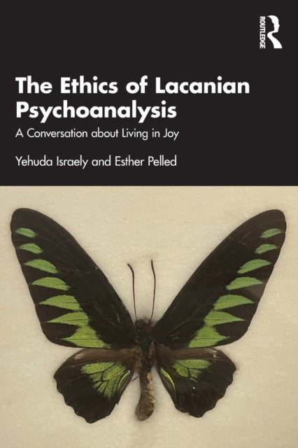 Book cover of: Ethics of Lacanian Psychoanalysis. By: Yehuda Israely
