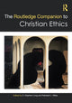 Book cover of: Routledge Companion to Christian Ethics. By: D. Stephen Long