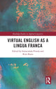 Book cover of: Virtual English as a Lingua Franca. By: Inmaculada Pineda