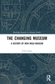 Book cover of: Changing Museum. By: Clive Gray